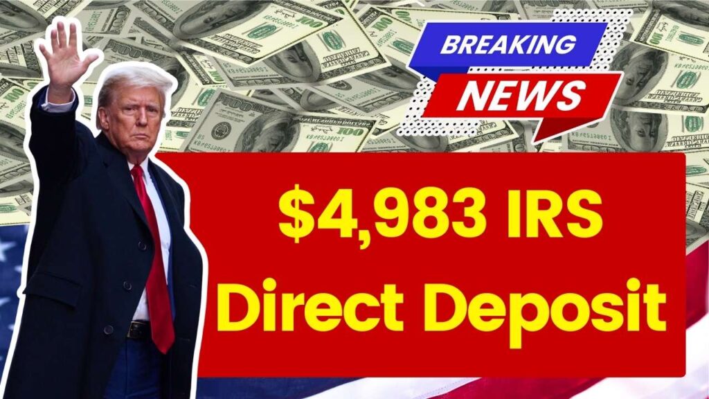 $4,983 IRS Direct Deposit