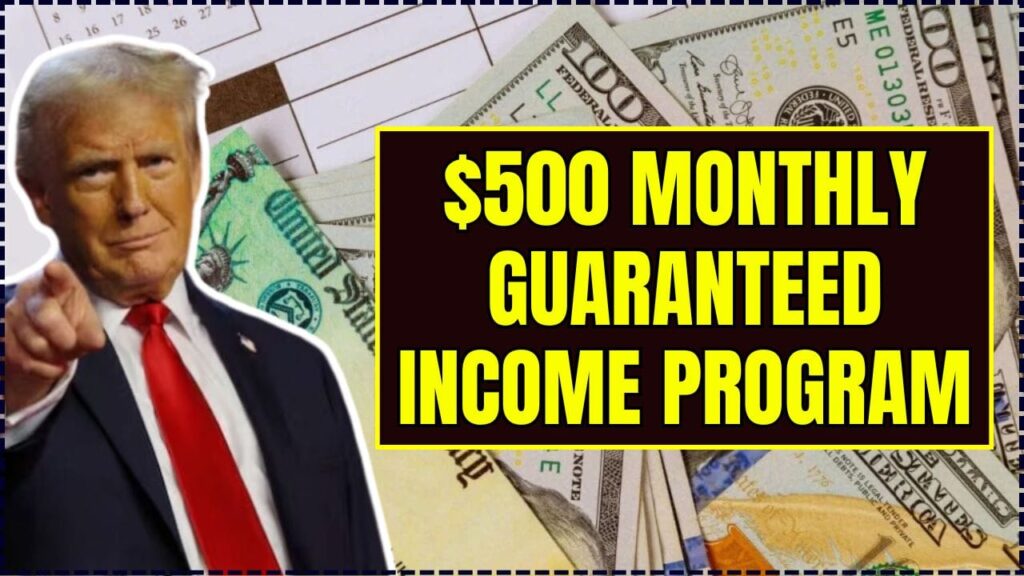 $500 Monthly Guaranteed Income Program
