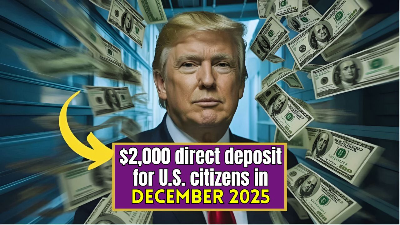 $2,000 direct deposit for U.S. citizens in December 2025, eligibility, payment dates &amp; IRS instructions